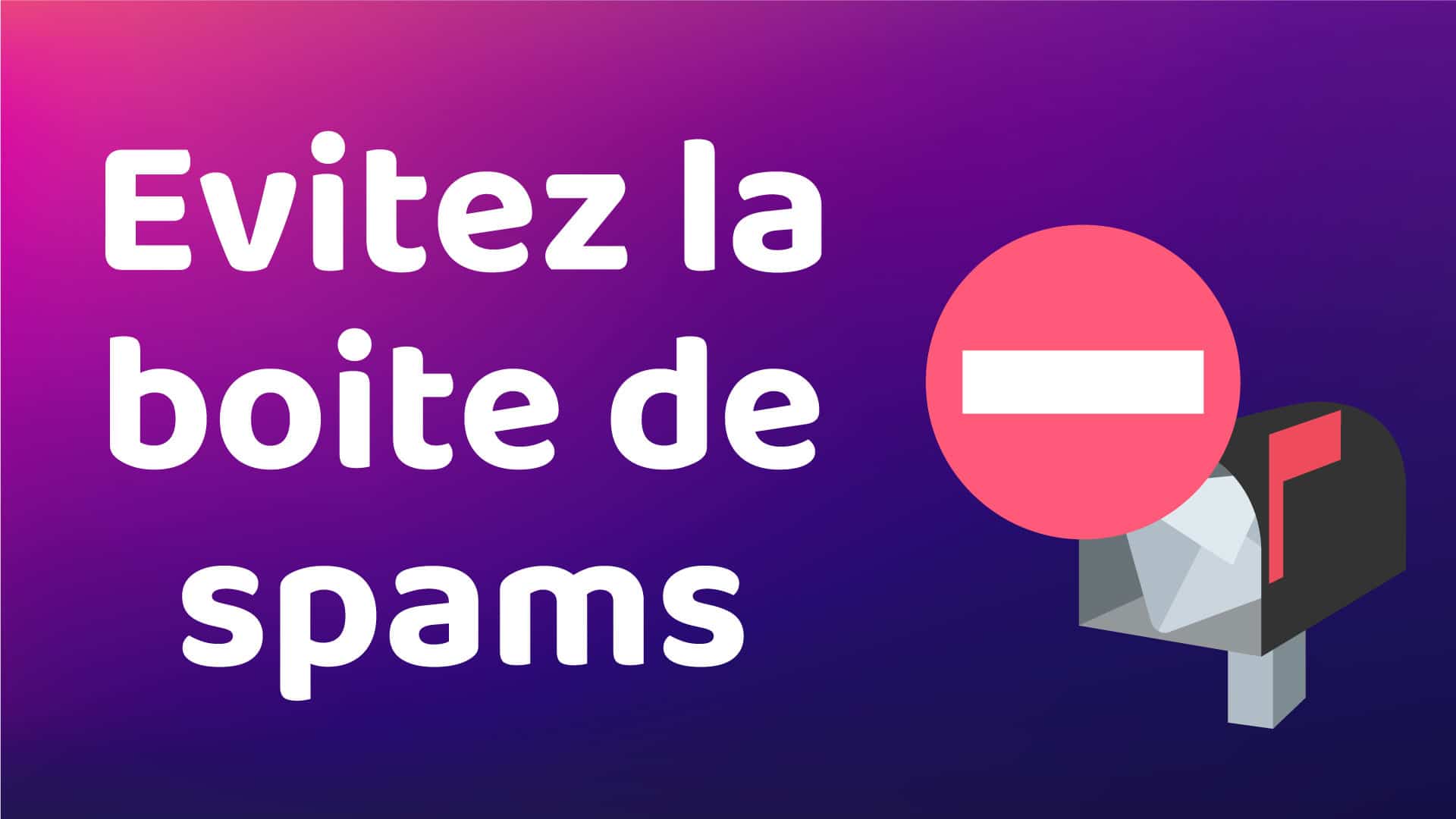 Les mots à éviter pour ne pas finir en spam ! • Baloo Consulting